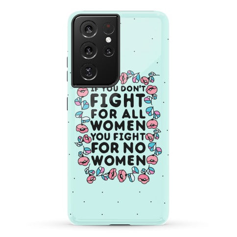 Fight For All Women Phone Case